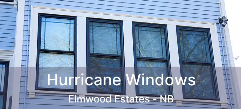 Hurricane Windows Elmwood Estates - NB