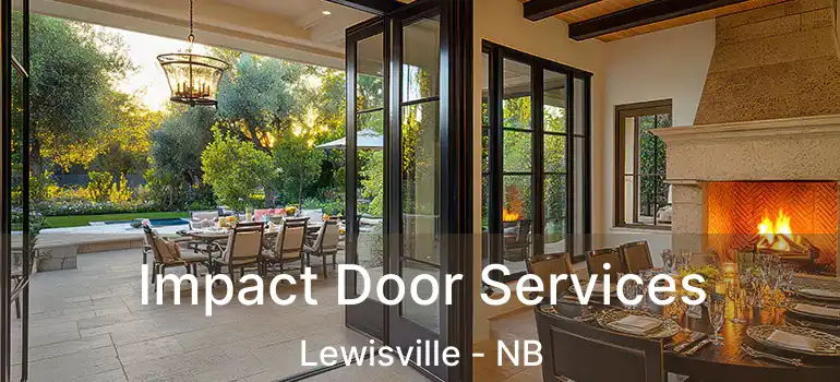  Impact Door Services Lewisville - NB