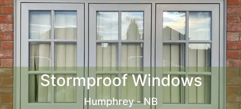 Stormproof Windows Humphrey - NB
