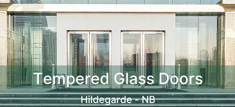 Tempered Glass Doors Hildegarde - NB